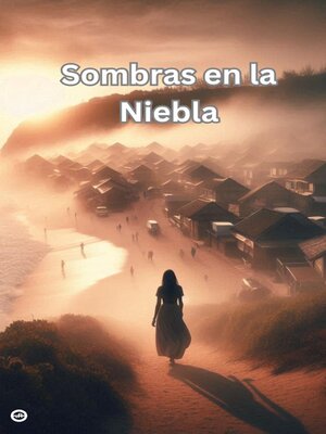 cover image of Sombras en la Niebla
